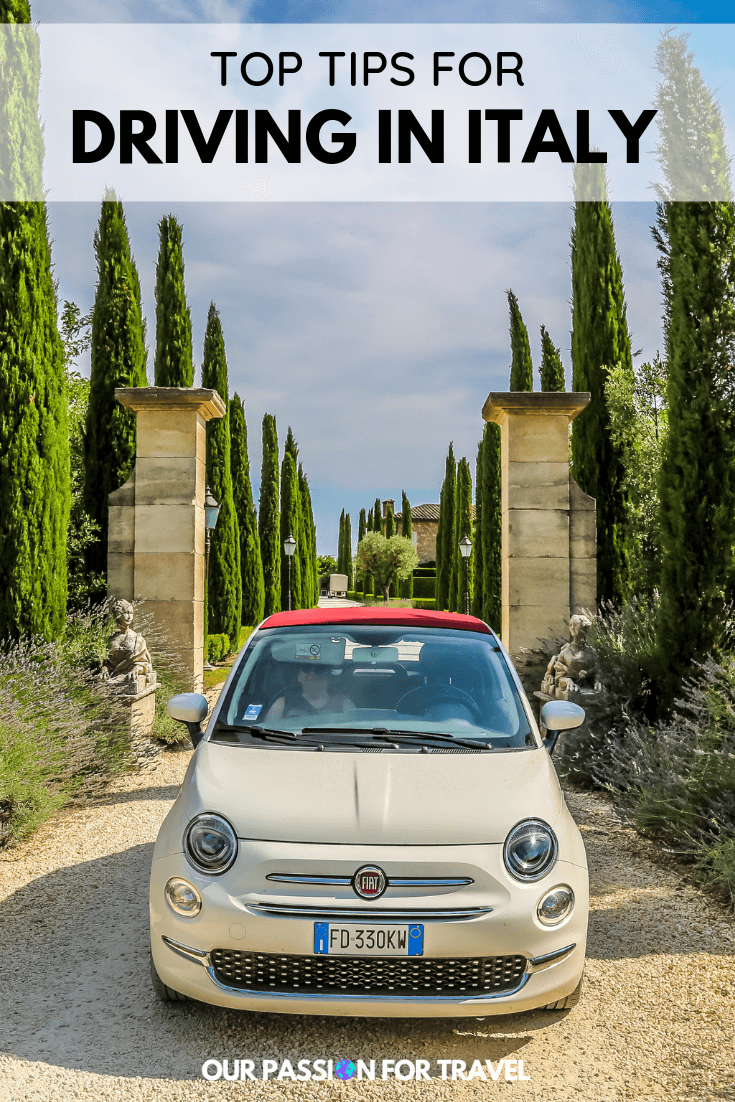 Driving In Italy Tips To Make For A Smooth Journey | Our Passion For Travel