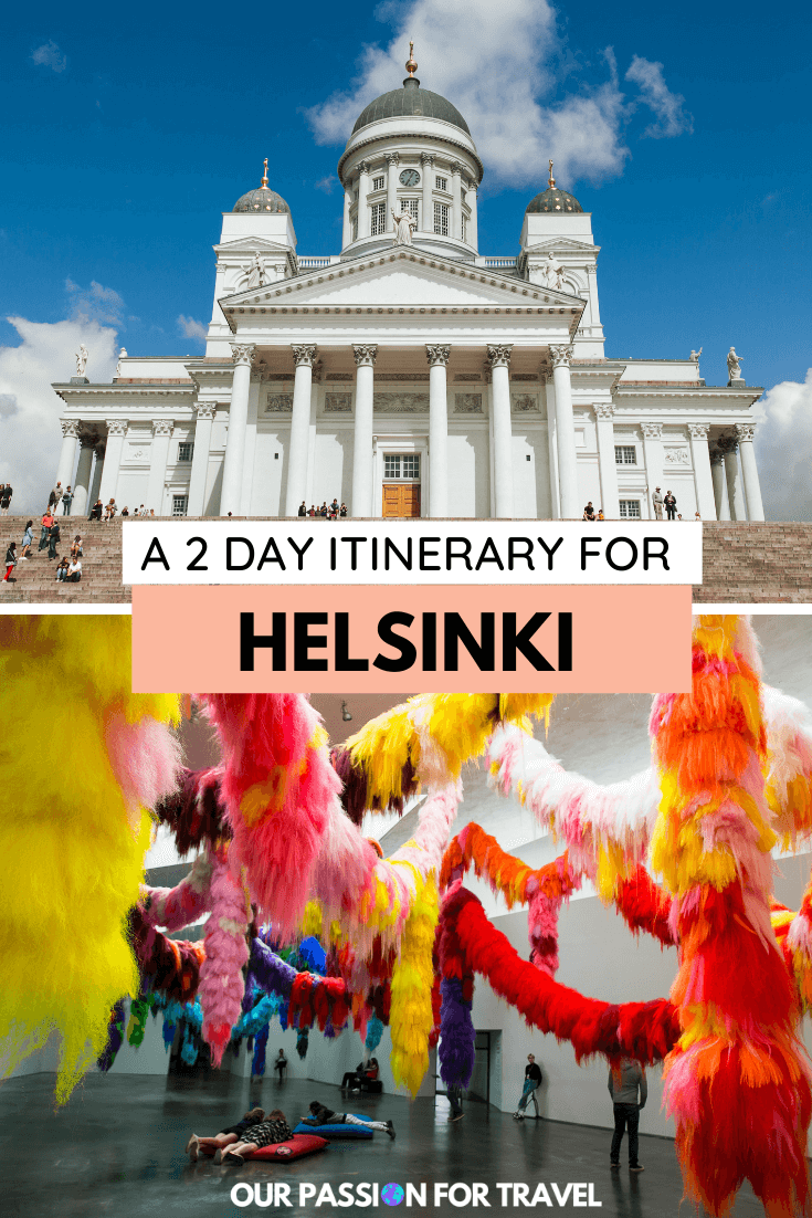 2 Days In Helsinki - Planning Your Itinerary - Our Passion For Travel