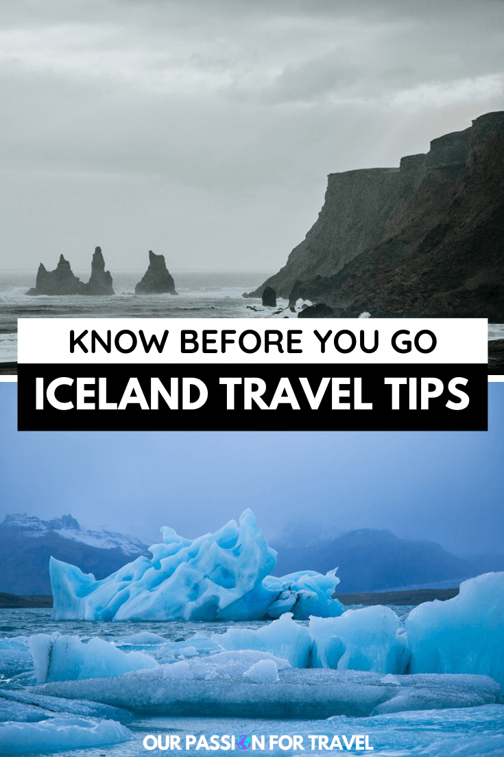 Iceland Tips: 14 Things To Know Before You Go - Our Passion For Travel